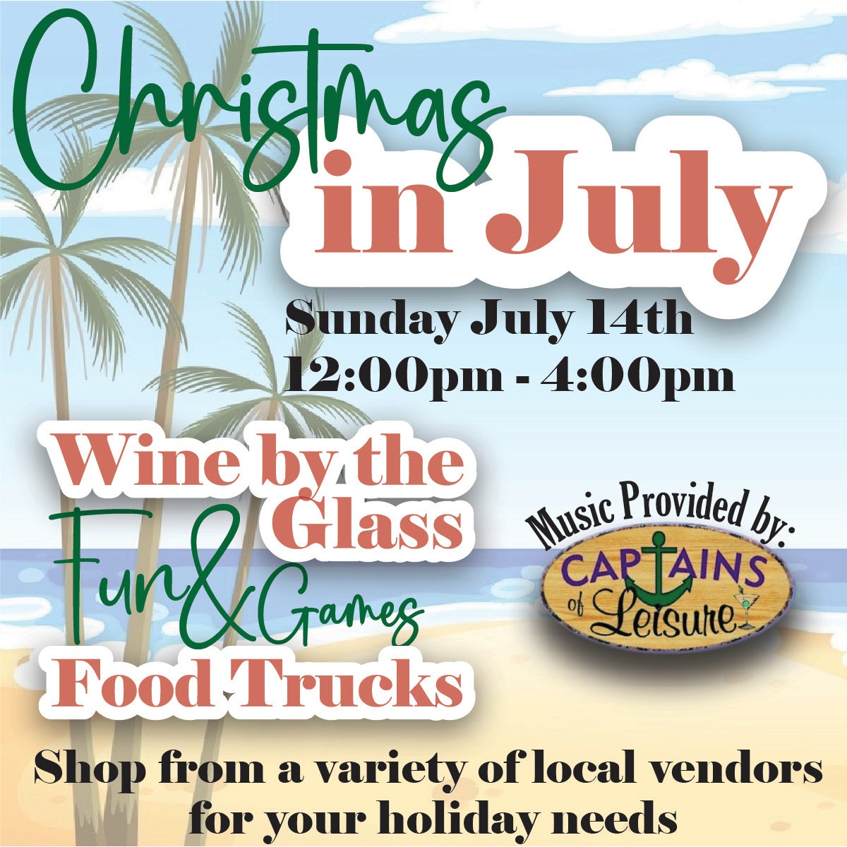 Annual Christmas in July Vendors, Live Music, and Food Trucks (July